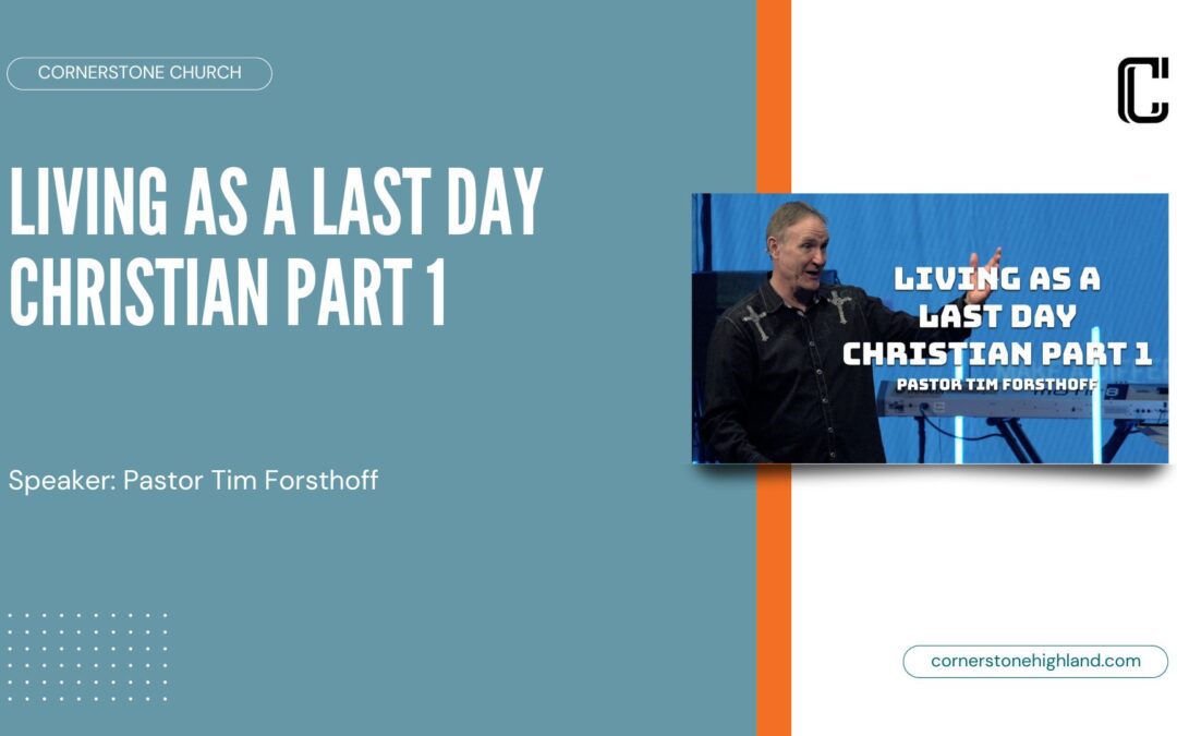 Living as a last day christian part 1