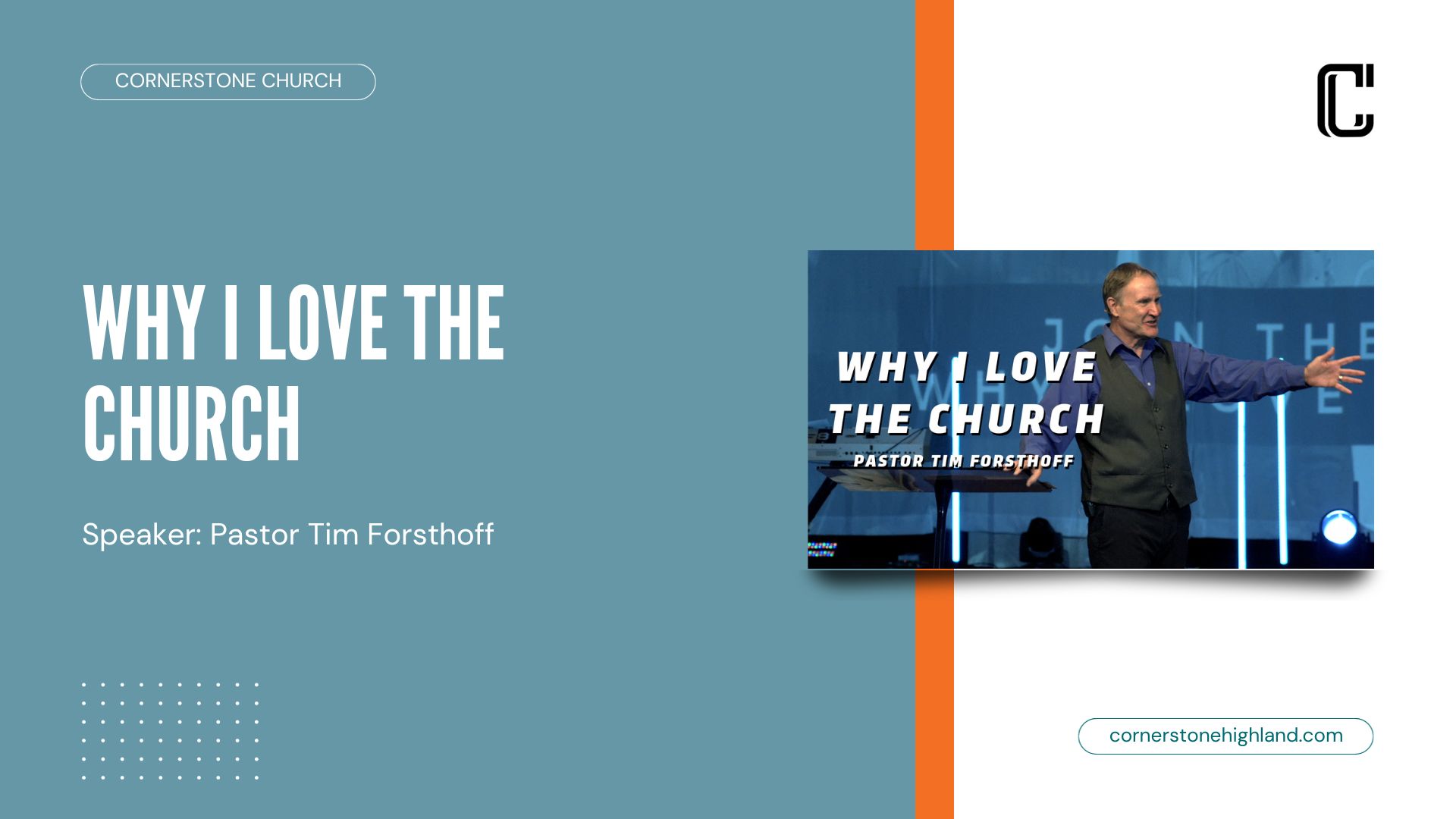 Why I Love The Church - Cornerstone Highland Church