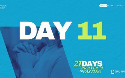 Day 11 | 21 Days of Prayer & Fasting