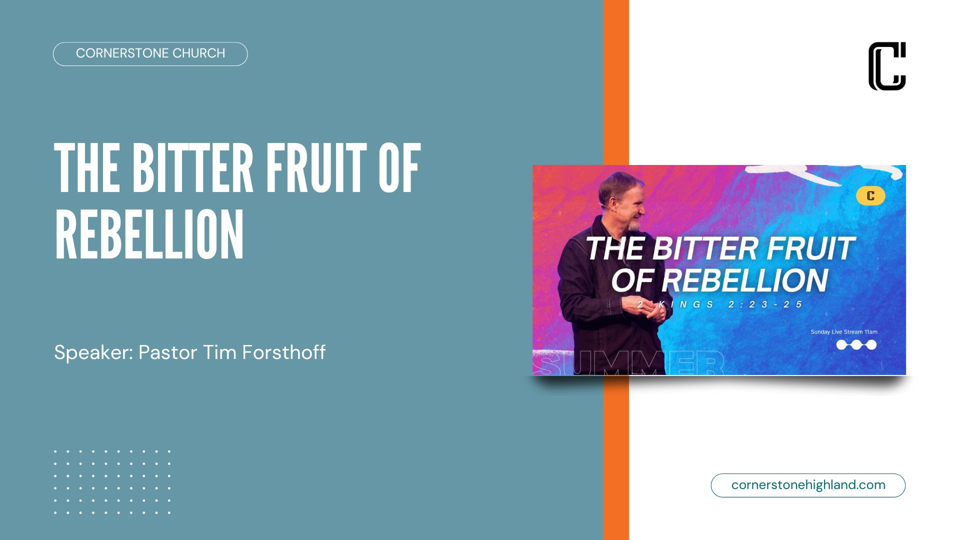 The Bitter Fruit Of Rebellion - Cornerstone Highland Church