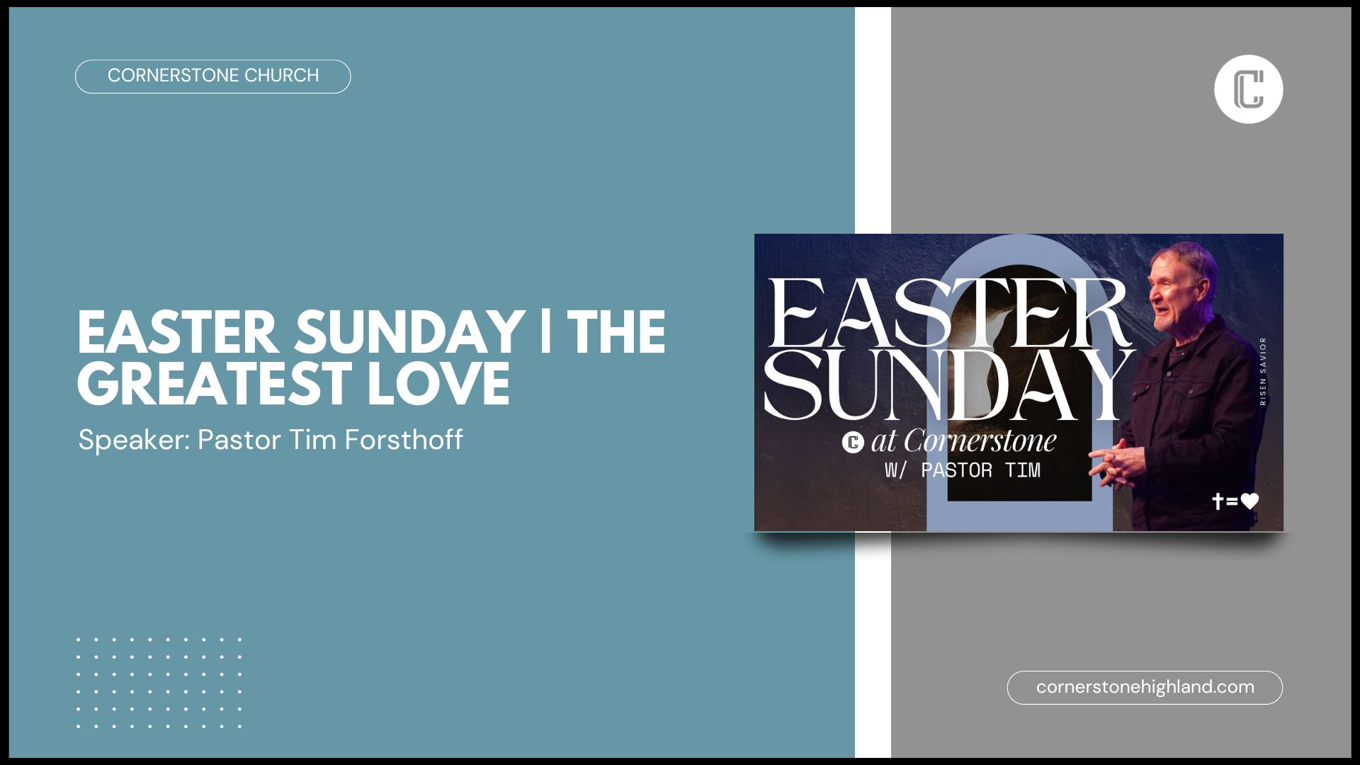 Easter Sunday | The Greatest Love - Cornerstone Highland Church