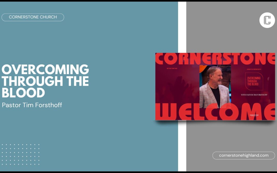 Overcoming Through The Blood